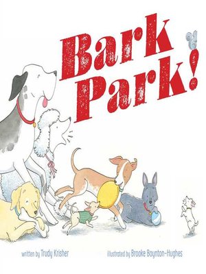 cover image of Bark Park!